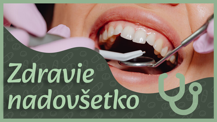 Starostlivosť o chrup | Zdravie nadovšetko