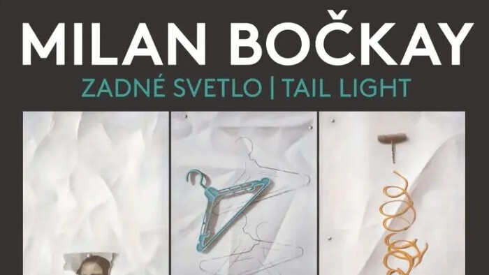 Zadné svetlo - výstava Milana Bočkaya v Galérii Danubiana