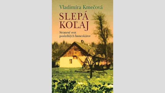 Nová kniha o huncokároch Slepá koľaj