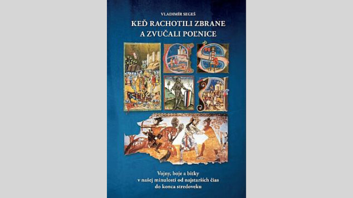 Tip na knihu | Keď rachotili zbrane a zvučali poľnice
