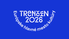 Otvárací galaprogram Európskeho hlavného mesta kultúry: Manifest Trenčín 2026