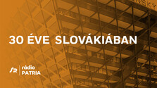 30 éve Szlovákiában - 30 rokov na Slovensku