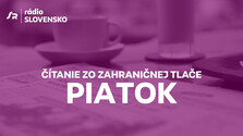 Čítanie zo zahr. tlače - piatok