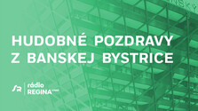 Hudobné pozdravy z Banskej Bystrice