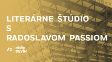 Literárne štúdio s Radoslavom Passiom