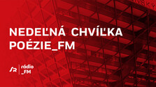 Nedeľná chvíľka poézie_FM