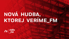 Nová hudba, ktorej veríme_FM