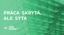 Práca skrytá, ale sýta