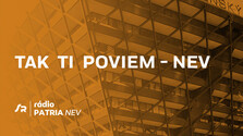 Tak ti poviem - NEV