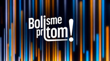 Boli sme pri tom