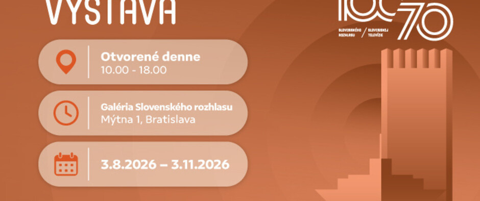 STVR vás pozýva na výnimočnú výstavu