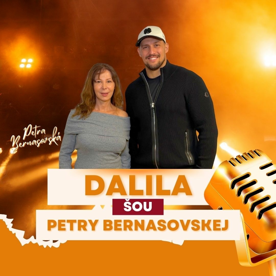 DALILA šou Petry Bernasovskej