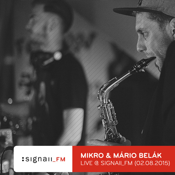 Mikro_&_Mario_Belak_-_Live_@_SIGNAll_FM_(2015-08-02).jpg