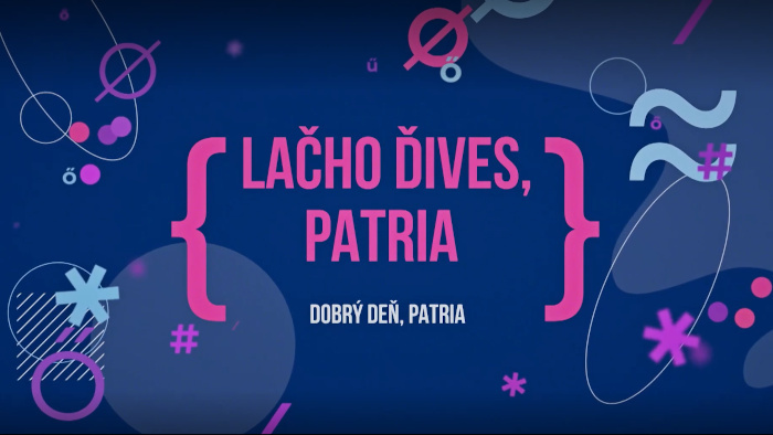 Dobrý deň, Patria - rómsky