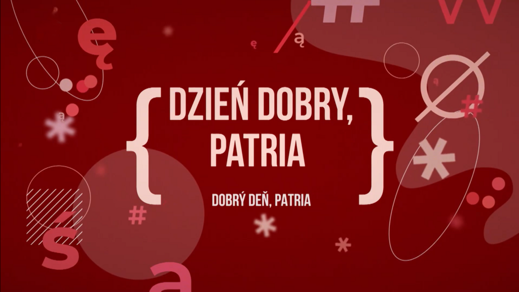 Dobrý deň, Patria (poľsky)