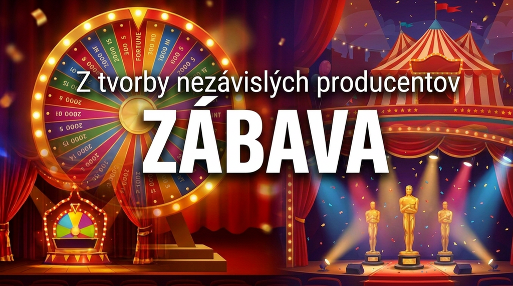 Z tvorby nezávislých producentov - zábava