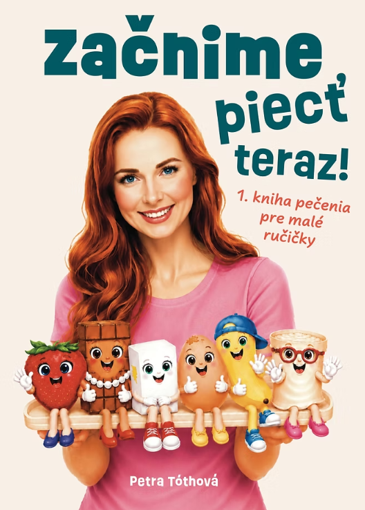 Petra-Tothova-kniha-zacnime-piecť-teraz